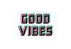 Good Vibes