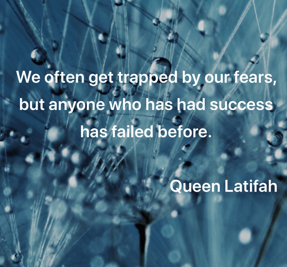 Face your fear, do not be afraid of failures. Just keep trying and if you try hard enough, you will succeed.