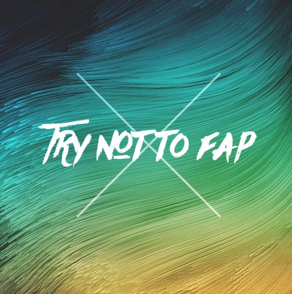 INSTASCOUT: Try not to fap